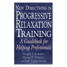 【预售】New Directions in Progressive Relaxation Training: A