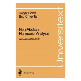 【预售】Non-Abelian Harmonic Analysis: Applications of SL(2