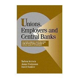 【预售】Unions, Employers and Central Banks: Macroeconomic