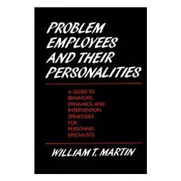 【预售】Problem Employees and Their Personalities: A Guide