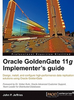【预售】Oracle Goldengate 11g Implementer's Guide