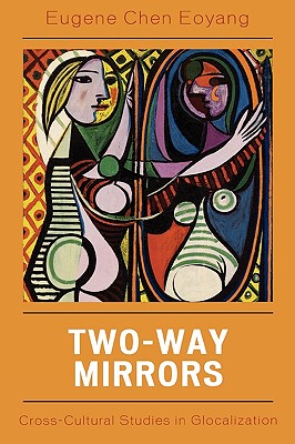 【预售】Two-Way Mirrors: Cross-Cultural Studies in