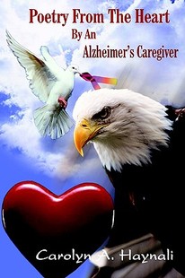 Caregiver Poetry Alzheimer Heart the from 预售