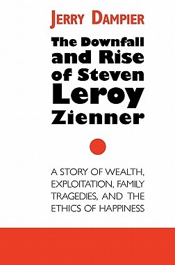 【预售】The Downfall and Rise of Steven Leroy Zienner