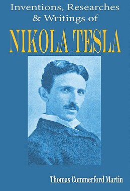 【预售】Nikola Tesla: His Inventions, Researches and