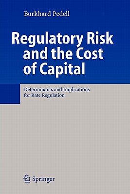 【预售】Regulatory Risk and the Cost of Capital: