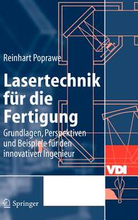 【预售】Lasertechnik Fur Die Fertigung: Grundlagen