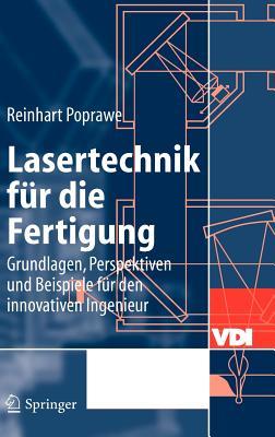 【预售】Lasertechnik Fur Die Fertigung: Grundlagen