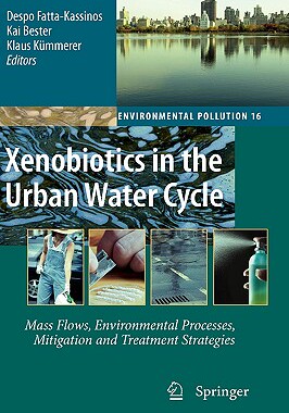 【预售】Xenobiotics in the Urban Water Cycle: Mass Flows