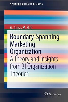 【预售】Boundary-Spanning Marketing Organization: A Theory