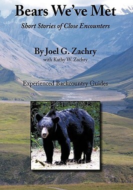 【预售】Bears We've Met: Short Stories of Close Encounters