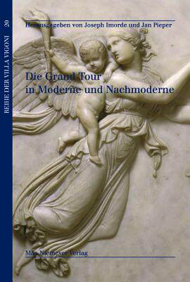 【预售】Die Grand Tour in Moderne Und Nachmoderne