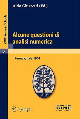 【预售】Alcune Questioni Di Analisi Numerica: Lectures Given