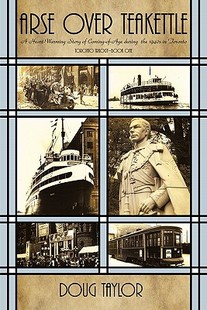 【预售】Arse Over Teakettle: An Irreverent Story of Coming