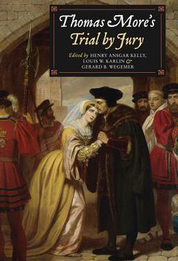 【预售】Thomas More's Trial by Jury: A Procedural and Legal