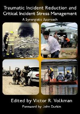 【预售】Traumatic Incident Reduction and Critical Incident