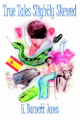 【预售】True Tales Slightly Skewed