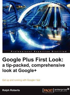 【预售】Google Plus First Look: A Tip-Packed, Comprehensive