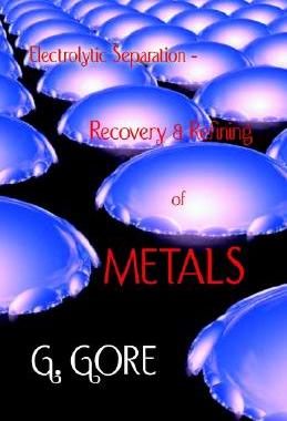 【预售】Electrolytic Separation, Recovery and Refining of