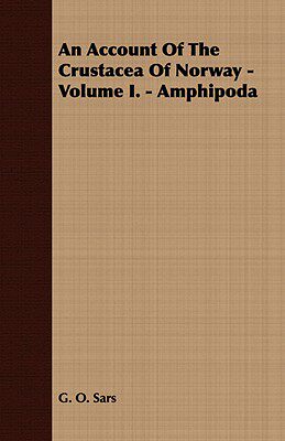 【预售】An Account of the Crustacea of Norway - Volume I. -