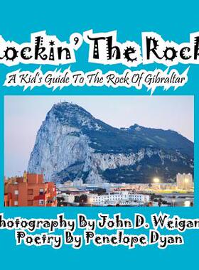 【预售】Rockin' the Rock, a Kid's Guide to the Rock of