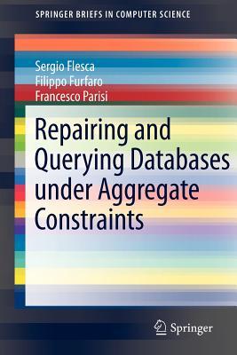 【预售】Repairing and Querying Databases Under Aggregate