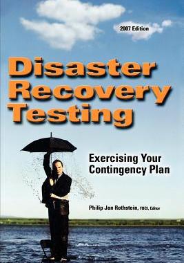 【预售】Disaster Recovery Testing: Exercising Your