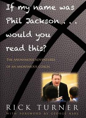 【预售】If My Name Was Phil Jackson... Would You Read This?: