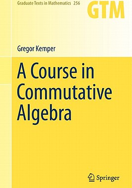 【预售】A Course in Commutative Algebra