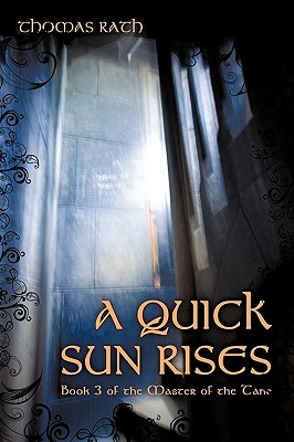 【预售】A Quick Sun Rises: Book 3 of the Master of the Tane