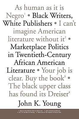 【预售】Black Writers, White Publishers: Marketplace