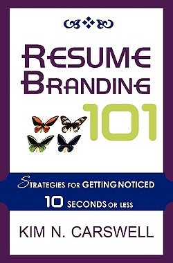 【预售】Resume Branding 101: Strategies for Getting Noticed