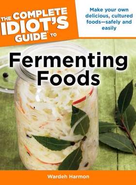 【预售】The Complete Idiot's Guide to Fermenting Foods
