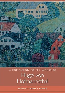 【预售】A Companion to the Works of Hugo Von Hofmannsthal