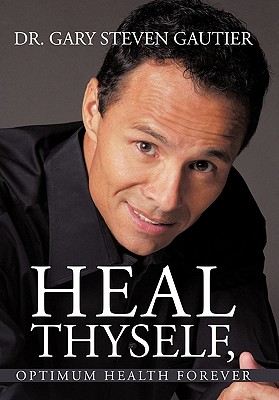 【预售】Heal Thyself, Optimum Health Forever