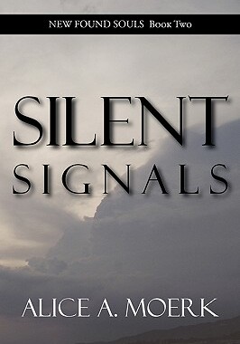 【预售】New Found Souls Book Two: Silent Signals