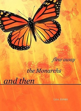 【预售】And Then the Monarchs Flew Away