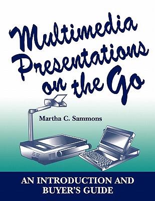 【预售】Multimedia Presentations on the Go: An Introduction