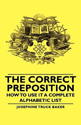 【预售】The Correct Preposition - How to Use It a Complete