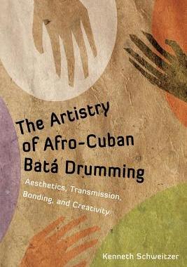 【预售】The Artistry of Afro-Cuban Bata Drumming: