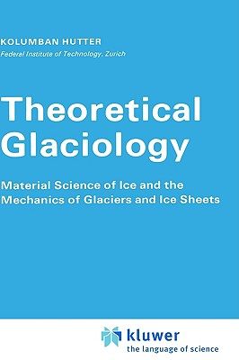 【预售】theoretical glaciology: material science of ice and