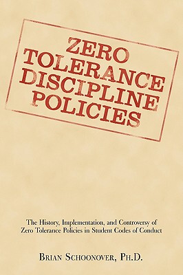 【预售】Zero Tolerance Discipline Policies: The History