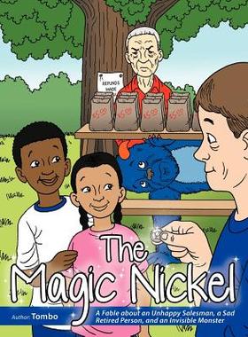 【预售】The Magic Nickel: A Fable about an Unhappy Salesman