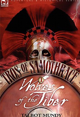 【预售】Tros of Samothrace 1: Wolves of the Tiber