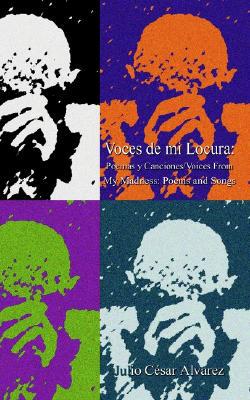 【预售】Voces de Mi Locura: Poemas y Canciones/Voices from