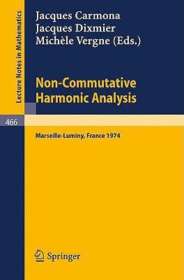 【预售】Non-Commutative Harmonic Analysis: Actes Du Colloque