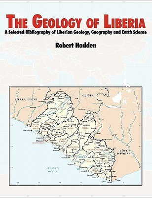 【预售】The Geology of Liberia: A Selected Bibliography of