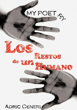 【预售】My Poetry: Los Restos de Un Humano