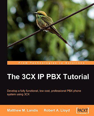 【预售】The 3cx IP Pbx Tutorial