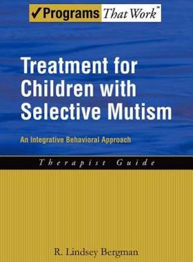【预售】Treatment for Children with Selective Mutism: An